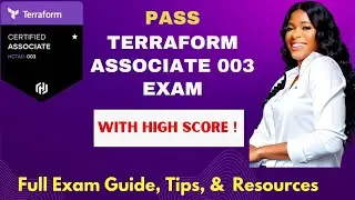 How to Pass Terraform Associate 003 Certification With High Score || Exam Success Tips & Resources