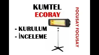 KUMTEL ECORAY ISITICI KURULUM VE İNCELEME