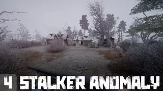 STALKER Anomaly - Episode 4