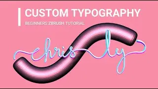 Day 3 — Custom Typography ZBrush Tutorial