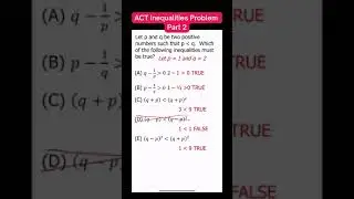 Part 2 of yesterday's ACT Inequalities problem. Did you get it right? #shorts #highschool