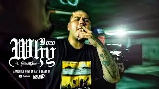 Bozo - Why Ft. Misfit Soto (Official Music Video)