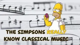 The Simpsons Nailed Classical Music