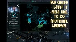Eve Online - What it feels like to do Factional Warfare[Factional Warfare][Catalyst]