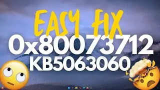 KB5063060 not installing: Error Code 0x80073712 on Windows 11 | How to fix 🐯✅