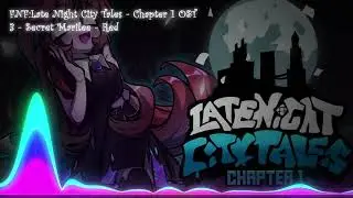 FNF:Late Night City Tales - Chapter 1 OST: Secret Marilee - Red