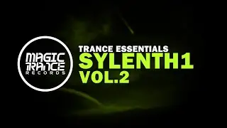 Trance Essentials Sylenth1 Vol. 2 [SoundBank]