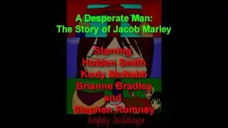 From the Vaults - A Desperate Man - A Holiday Audio Drama from High School