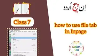How to use file tab in inpage by Sadamgul | Save, Save as, Open, Close, New and collect for output