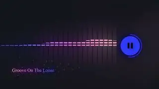 Groove On The Loose
