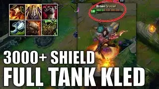 Full Tank Kled | 3000+ SKARL SHIELD - League of Legends
