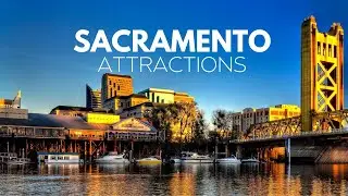 Sacramento California Things To Do
