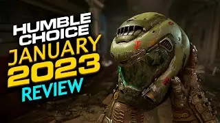 Humble Choice January 2023 Review - Starting the new year off with a bang.