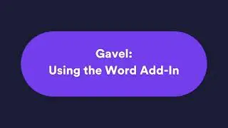 How to use the Gavel Word Add in