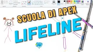 LIFELINE: guida DEFINITIVA - SCUOLA DI APEX SU PAINT