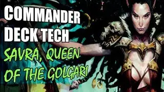 Commander Deck Tech: Savra, Queen of the Golgari