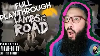 Lambs On The Road: Full Playthrough