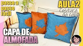 Como Fazer Capa De Almofada Decorada: Aula2 - Costura da Capa [Passo a Passo Para Iniciantes]