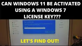 Can you activate Windows 11 with a Windows 7 key? Let's find out!