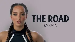 Faouzia - The Road (Lyric Video)🎵❤️
