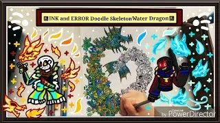 🎆INK and ERROR Doodle Skeleton Water Dragon🎆