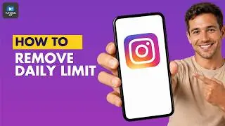 How To Remove The Daily Time Limit on Instagram?