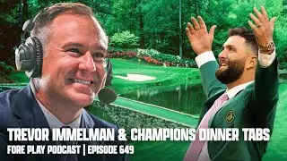 Former Masters Champion Trevor Immelman Joins Us - Fore Play Episode 649