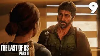 Joel Betrayed Us... | The Last of Us 2 - Part 9