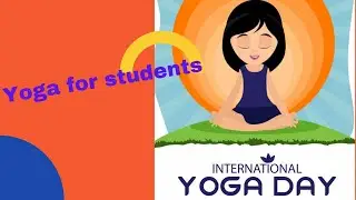 International Yoga Day Facts |Yoga Day Speech|Yogas For Students|S2 Corner Side