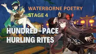 4.1 update | Stage 4: Hundred-Pace Hurling Rites | Waterborne Poetry | Event Quest | Genshin Impact