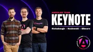 Alex Rickabaugh, Paweł Kozłowski & Jeremy Elbourn – Angular Keynote | 10th Edition of NG Poland