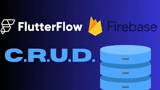 Doing CRUD with FLUTTERFLOW and FIREBASE