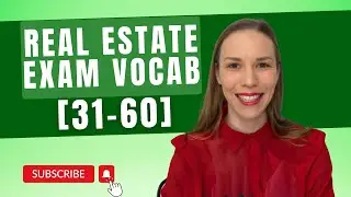 Must Know Real Estate Exam Terms (31-60) (2024)