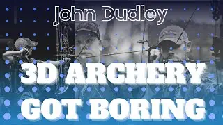 3D Archery Got Boring | John Dudley