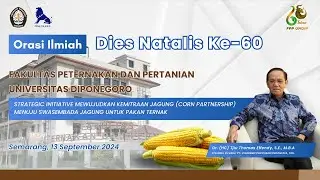 [Orasi Ilmiah] DIES NATALIS KE-60 FPP UNDIP