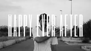 Danny - Happy Ever After [Music Video]