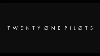 Chlorine (Piano Edit) - twenty one pilots