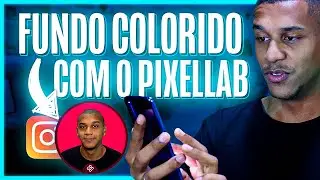 COMO FAZER FUNDO COLORIDO NA FOTO DE PERFIL DO INSTAGRAM | PIXELLAB