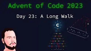 Advent of Code 2023 Python - Day 23: A Long Walk