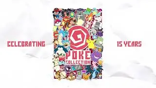 POKECOLLECTION'S 15TH BIRTHDAY! 🎈