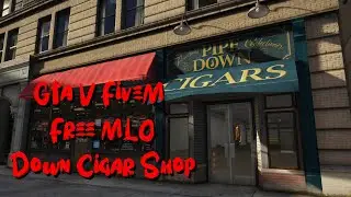 Pipe Down Cigar Shop Free MLO (Gta V FiveM)