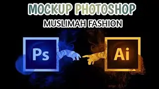 #MOCKUP (MALAYSIA)TOTURIAL MOCKUP MUSLIMAH  | PHOTOSHOP | ILLUSTRATOR | HARI SUKAN NEGARA 2019