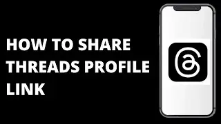 How to Share Threads Profile Link / Copy Threads  Profile Link