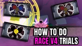 How To Complete The Race V4 Trial In-Depth Guide (Blox Fruits)