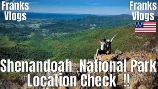 Shenandoha National Park Virginia Location Check 🇺🇸