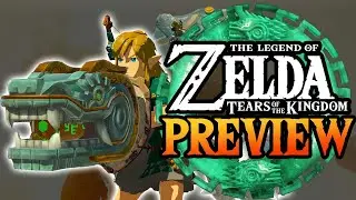 New Tears of the Kingdom Gameplay! (Preview)