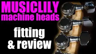 Musiclily pro 18:1 ratio, locking machine heads. Guitar tuners unboxing fitting, tests & review