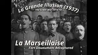 La Grande Illusion 1937 - La Marseillaise