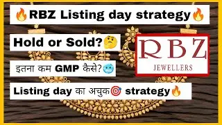🔥RBZ Jewellers listing day strategy 🔥 |  Hold or Sold? | GMP? | 