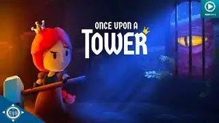 Once upon A Tower Gameplay [Free on iOS & Android] - No Commentary